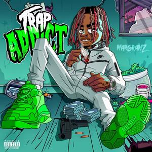 Trap Addict (Explicit)