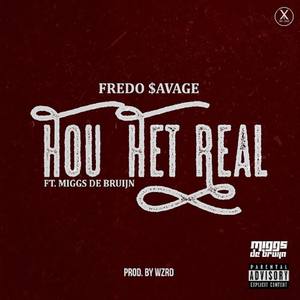 Hou Het Real (feat. Miggs de Bruijn)