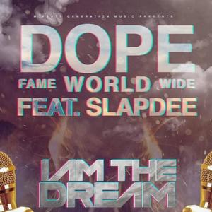 I Am The Dream (feat. Slap D)