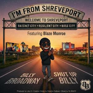 I'M FROM SHREVEPORT (feat. BLAZE MONROE) (Explicit)