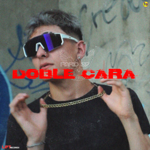 Doble Cara (Explicit)