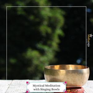 Mystical Meditation With Singing Bowls