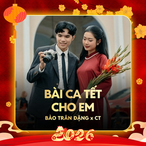 Bài Ca Tết Cho Em (Remix)