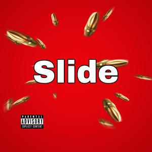 Slide (feat. T5) [Explicit]