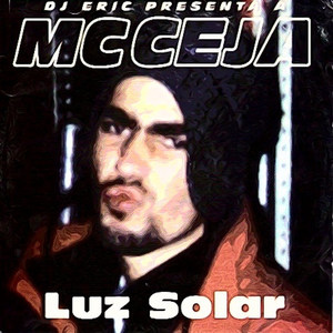 DJ Eric Presenta a MC Ceja: Luz Solar