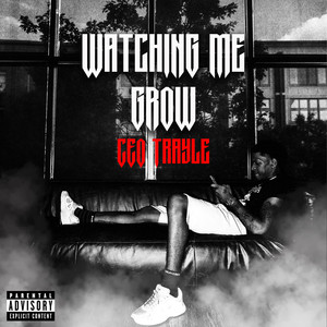 Watching Me Grow (Explicit)