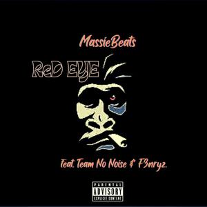 Red eye (feat. F3nryz. & Team No Noise) [Explicit]