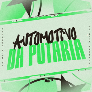 Automotivo da Putaria (Explicit)