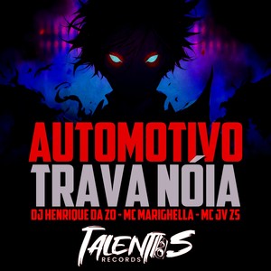 AUTOMOTIVO TRAVA NÓIA (Explicit)