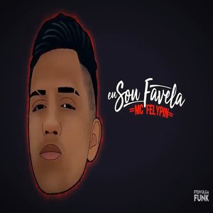 Eu Sou Favela (Explicit)