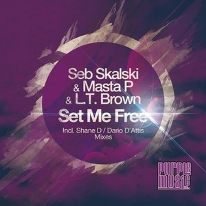 Seb Skalski - Set Me Free (Shane D Remix)