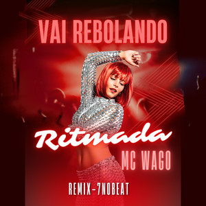 Vai Rebolando Ritmada (Remix|Explicit)