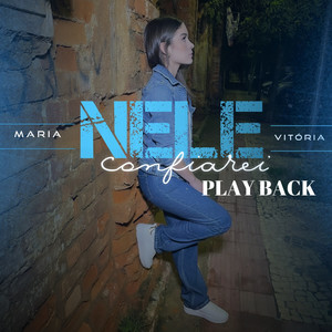 Nele Confiarei (Playback)