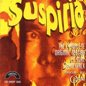 Suspiria: The Complete Original Motion Picture Soundtrack