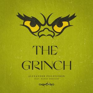 The Grinch (feat. Manny Houston)