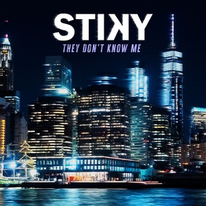 They Don't Know Me (Explicit)