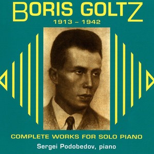 GOLTZ, B.: Piano Works (Complete) - 24 Preludes / Scherzo (Podobedov)