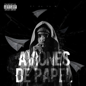 Aviones de Papel (Explicit)