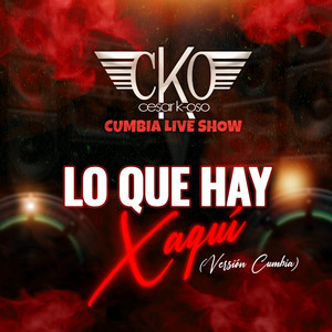 Lo Que Hay x Aquí (Cumbia)