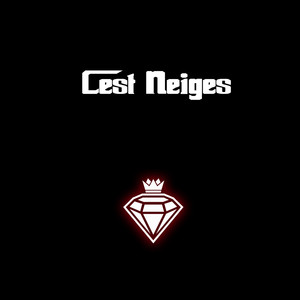 Cest Neiges (Explicit)