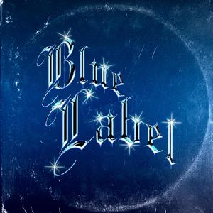 BLUE LABEL (feat. Torner)