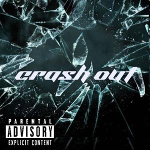 crashout (Explicit)