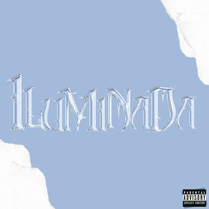 Iluminada (Explicit)