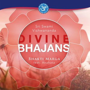 Sri Swami Vishwananda Divine Bhajans (feat. Anahata)