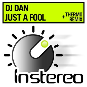 Just A Fool (Thermo Remix)