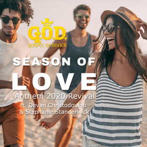 Season of Love (Anthem 2020 Revival)