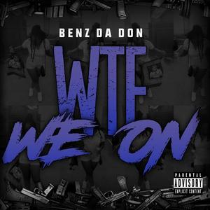 WTF WE ON (Explicit)