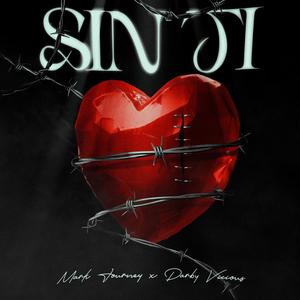 Sin Ti (Explicit)