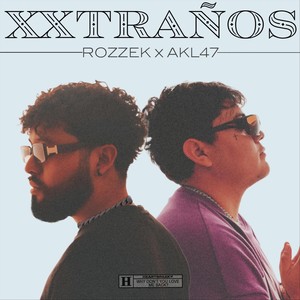 XXTRAÑOS (Explicit)