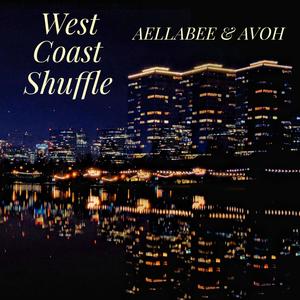 West Coast Shuffle (Explicit)