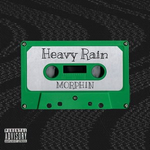 Heavy Rain (Explicit)