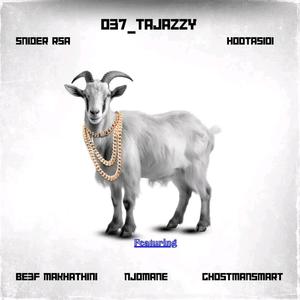 Forever (sgidongo) (feat. 037_Tajazzy, Hootas 101, Be3f_Makhathini, Njomane & Ghostmansmart) (Explicit)