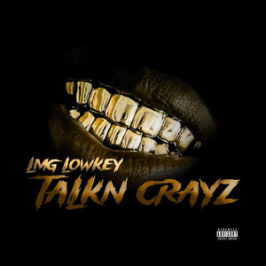 TalkN CrayZ (Explicit)