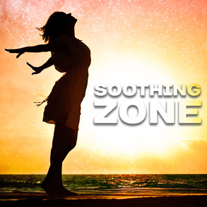 Soothing Zone: The Best Relaxing Music for Mind, Body, Soul, Mindfulness Meditation, Island of Serenity, Relaxation Therapy