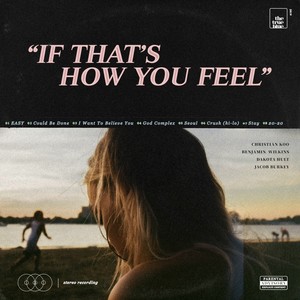 If That's How You Feel (Explicit)