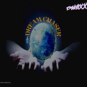 DREAM CHASER (Explicit)