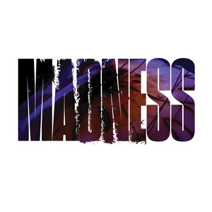 Madness (Explicit)