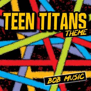 Teen Titans Theme