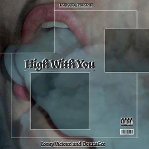 High With You (Explicit)