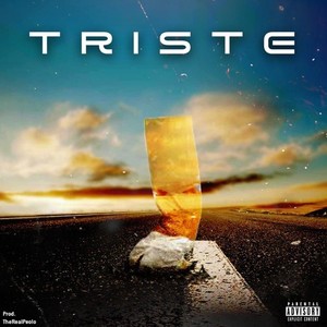 Triste (Explicit)