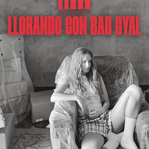 Llorando con Bad Gyal
