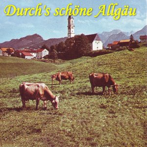 Durch's schöne Allgäu