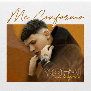 Me Conformo