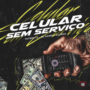 Celular Sem Serviço (Explicit)