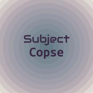 Subject Copse