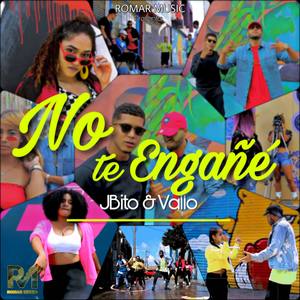 No te Engañé (Explicit)